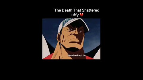 The death that shattered luffy
