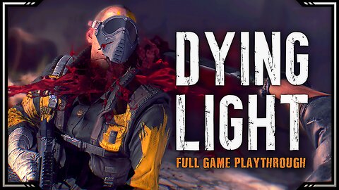 Dying Light - Day 8 | Full Game Playthrough in Co-op | Hard Difficulty