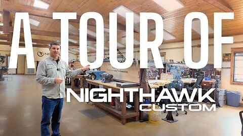 Step Inside Nighthawk Custom | Exclusive Facility Tour