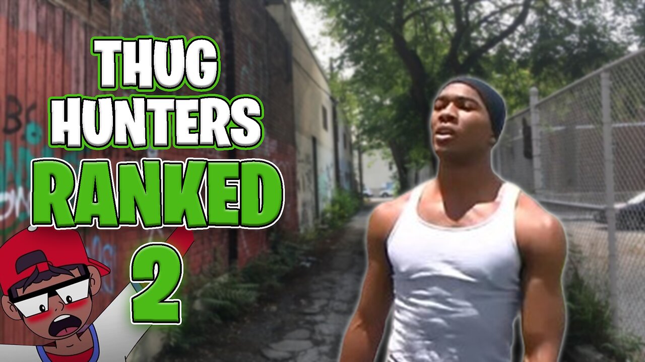 Thug Hunters Ranked 2