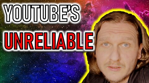 YOUTUBE'S UNRELIABLE