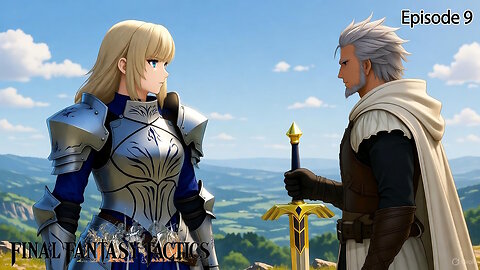 Final Fantasy Tactics The Ivalice Chronicles - Agrias Supremacy Ep. 9