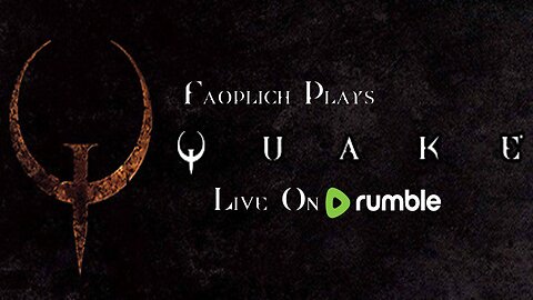 Stream #159 Quake