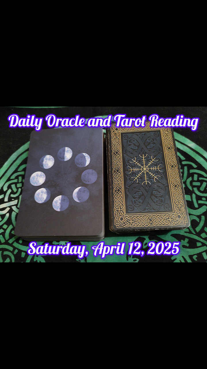 Daily Oracle and Tarot Reading: Saturday, April 12, 2025