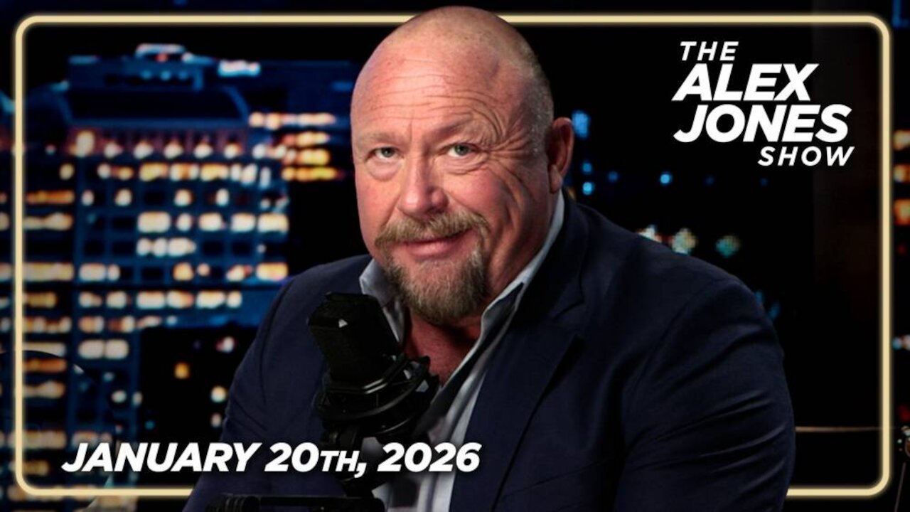 THE ALEX JONES SHOW - 1/20/2026: Trump Is On His Way To Davos As Tensions With Europe Reach Historic Highs! Two Officers Shot In Portland During Antifa Action At ICE Facility! Ilhan Omar Officially Under Criminal Investigation For Record Welfare Fraud! PL