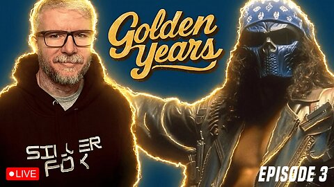 🔴LIVE - GOLDEN YEARS - EPISODE 3 - SUCK MY D!CK SATURDAY