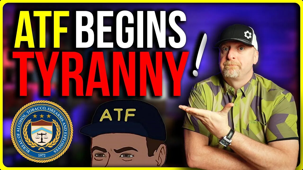 ATF BEGINS TYRANNY ON US CITIZENS!