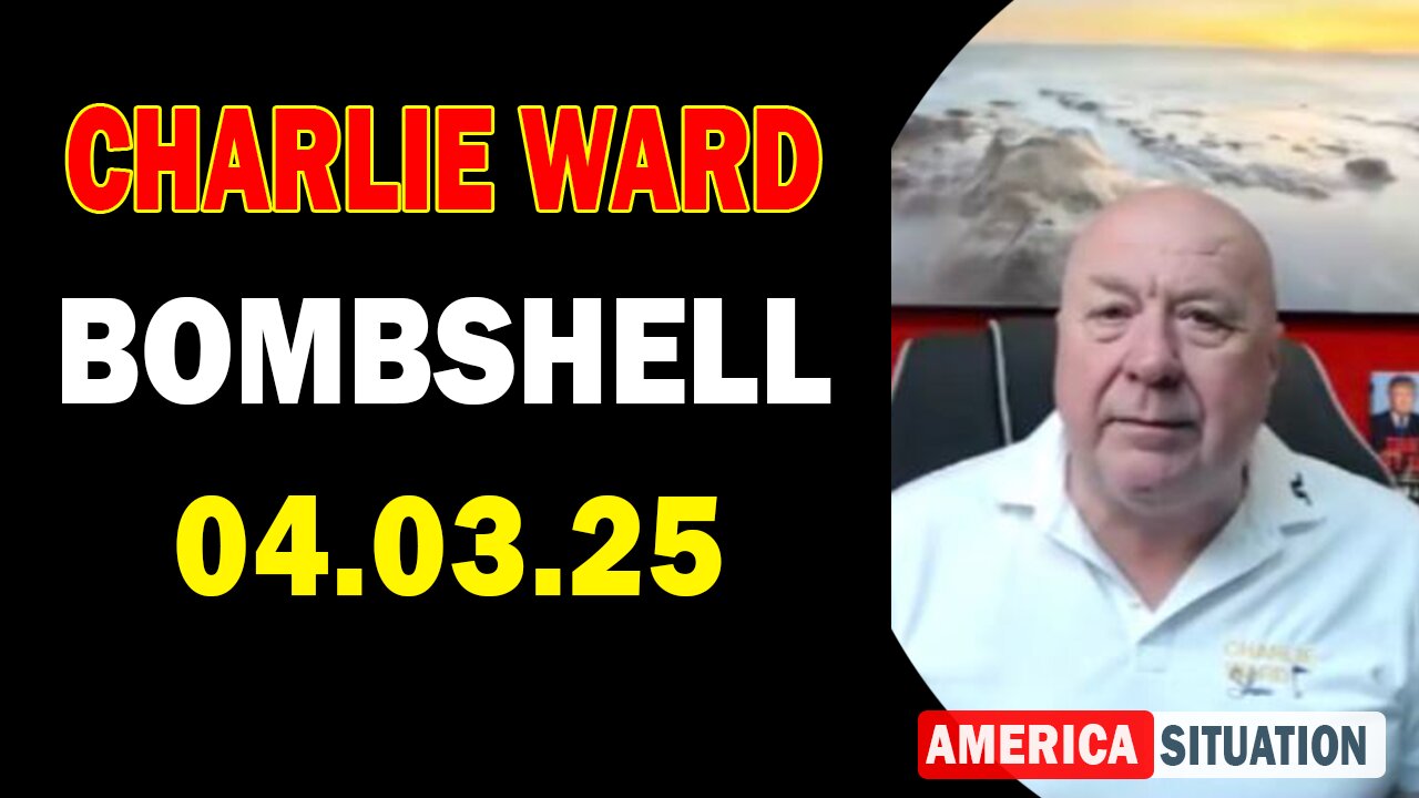 Charlie Ward Update Today: "Paul Brooker & Warren Thornton Important Update, Apr 3, 2025"