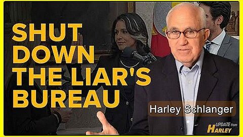Shut Down the Liar's Bureau • Harley Schlanger (Schiller Institute) •🕞 12 mins