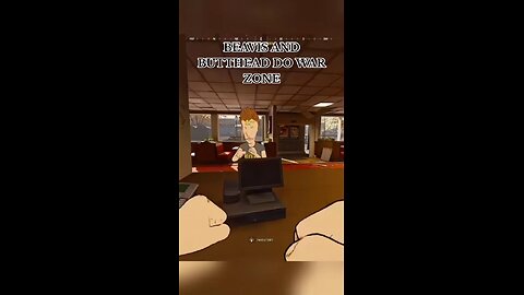 BEAVIS AND BUTTHEAD DO WAR ZONE