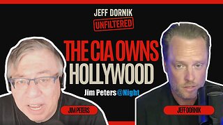The CIA Owns Hollywood & Elon Wants to Replace You | Jeff Dornik Interview on Jim Peters at Night