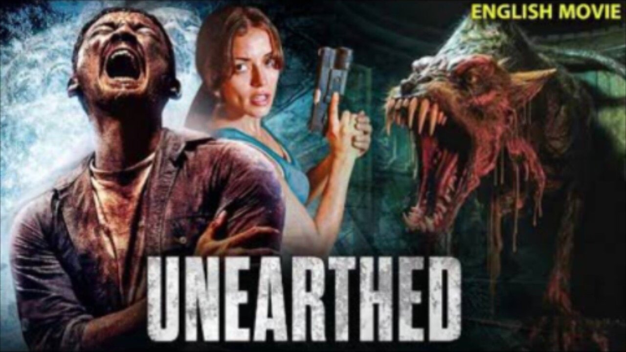 Unearthed (2007)