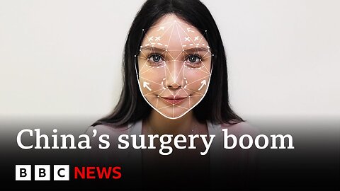 Inside China's cosmetic surgery boom | BBC News