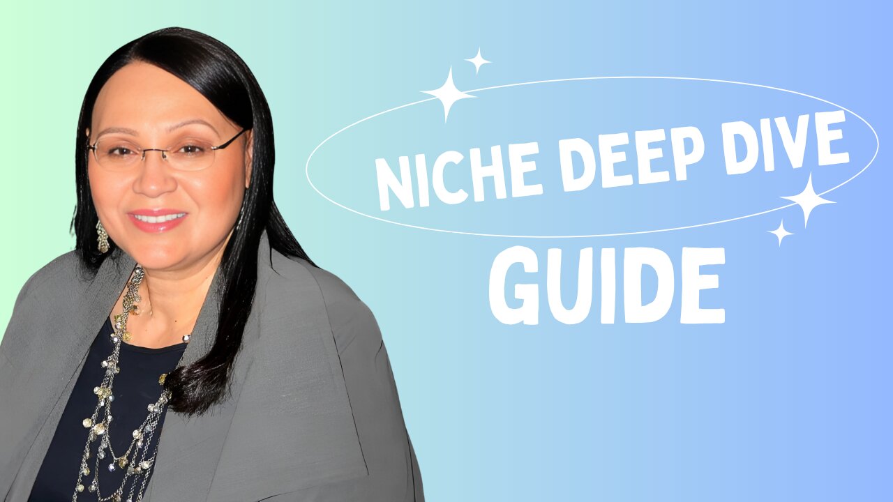 Niche Deep Dive: The ULTIMATE Guide to a Profitable Online Business!