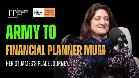 She left the Army and became a Financial Planner Mum, With St James's Place Academy Katie Volker
