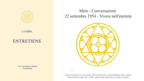 Mère - Conversazioni 1954-09-22 - Vivere nell'eternità