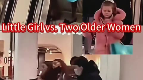 Little Girl vs. Two older women