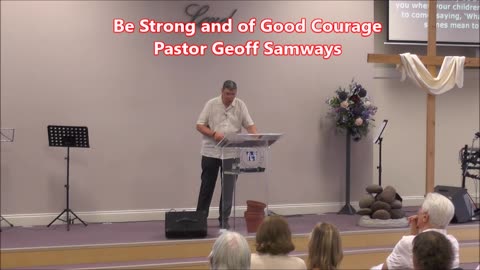 Be Strong and of Good Courage