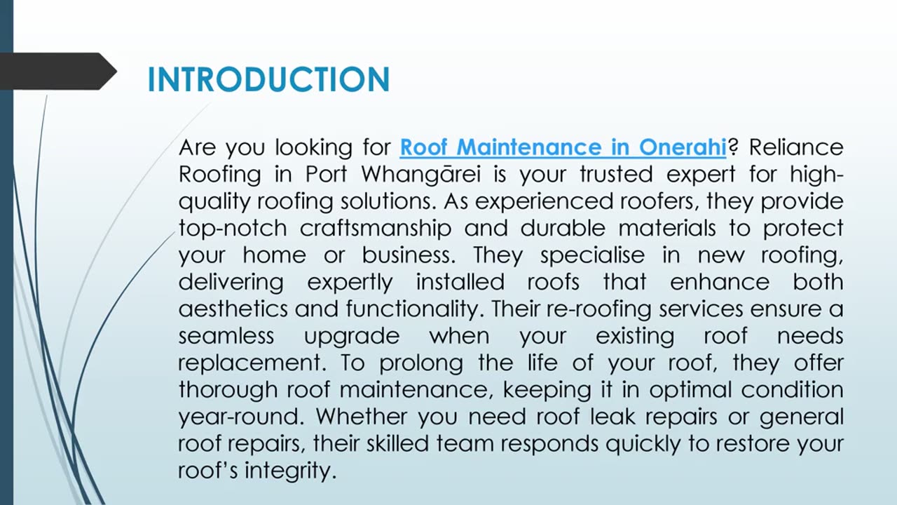 Are you looking for Roof Maintenance in Onerahi?