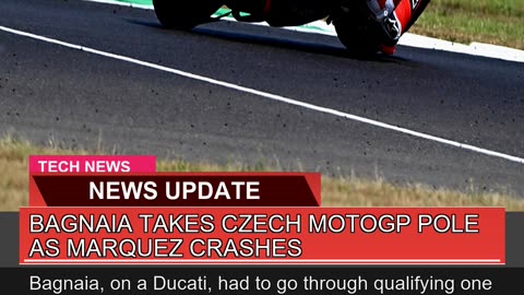 Bagnaia Takes Czech Motogp Pole as Marquez Crashes