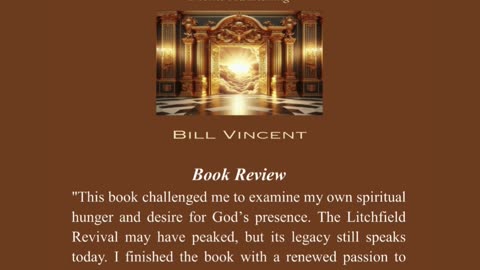 The Litchfield Revival by Bill Vincent - A Call to Ignite the Fire Again