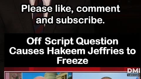 Off Script Question Causes Hakeem Jeffries to Freeze