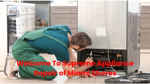 Supreme Appliance Repair of Miami Shores : Expert Appliance Repair Service in Aventura