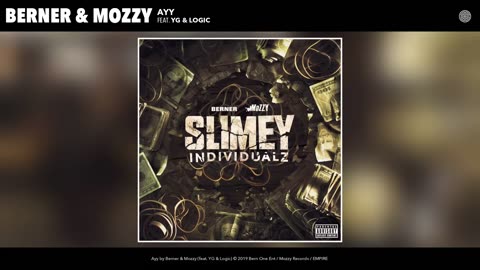 Ayy ft. YG, Logic, Berner, Mozzy