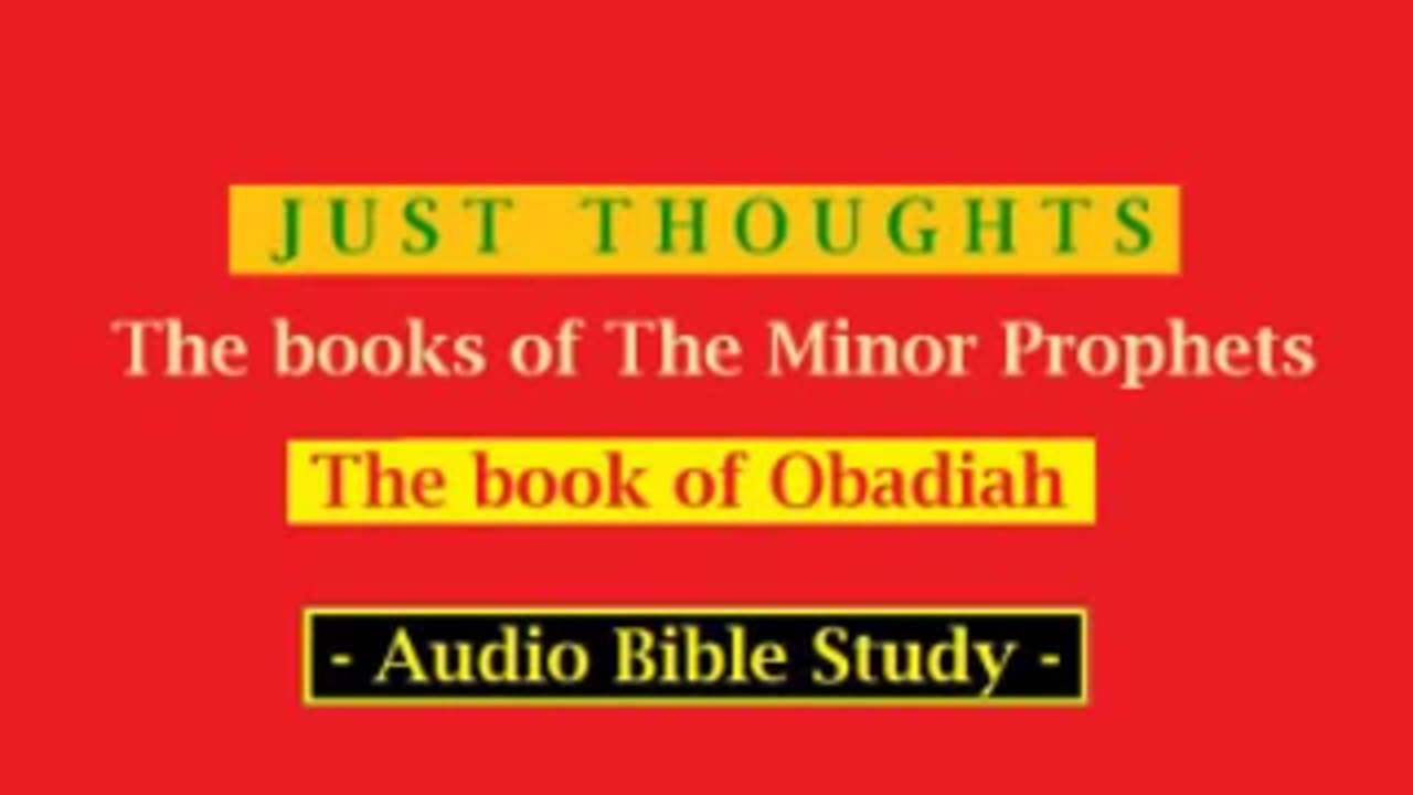 Just Thoughts - The Minor Prophets Book of Obadiah (2013) Retro