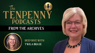 From The Archives: Deep Dive with Twila Brase
