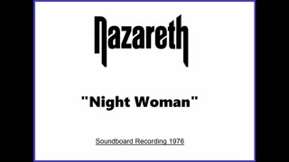 Nazareth - Night Woman (Live in Portland, Oregon 1976) Soundboard