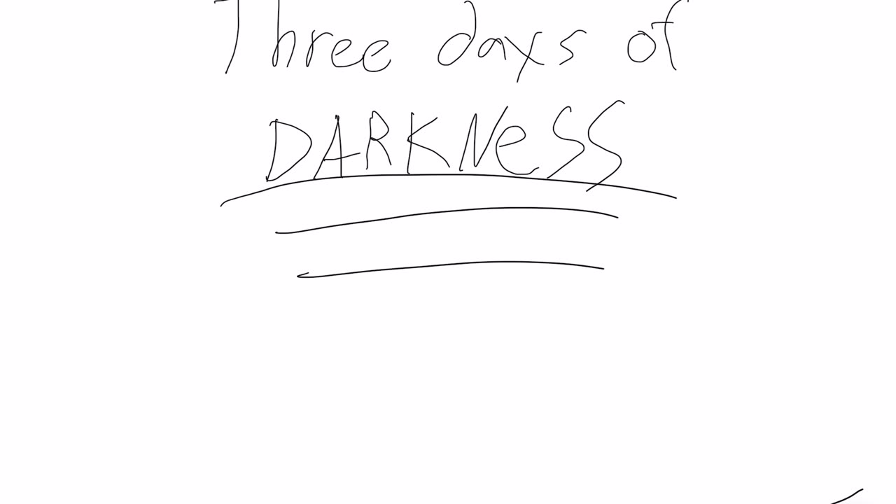 Three days of darkness