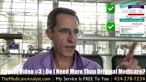 Airport Video #3 | Is Original Medicare ENOUGH?
