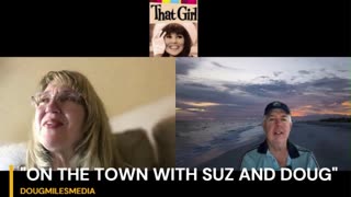 SUZ AND DOUG REMEMBER "THAT GIRL"