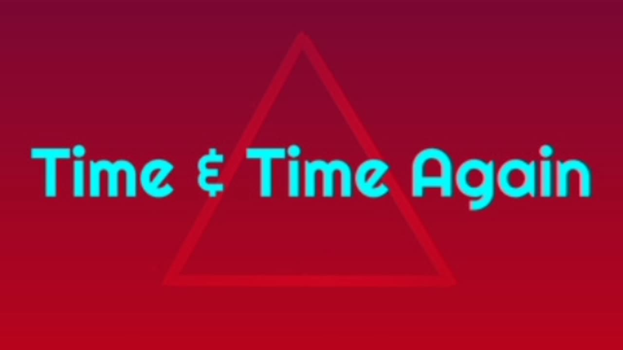Time & Time Again