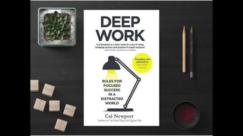 Deep Work by Cal Newport _ Full Audiobook _ Rules for Success in a Distracted World