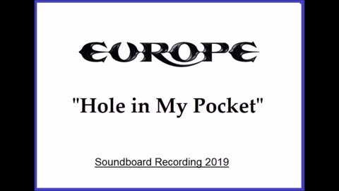 Europe - Hole In My Pocket (Live in Kawasaki, Japan 2019) Soundboard