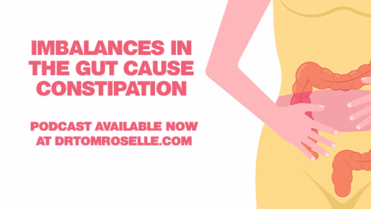 PODCAST: Imbalances in the Gut Cause Constipation