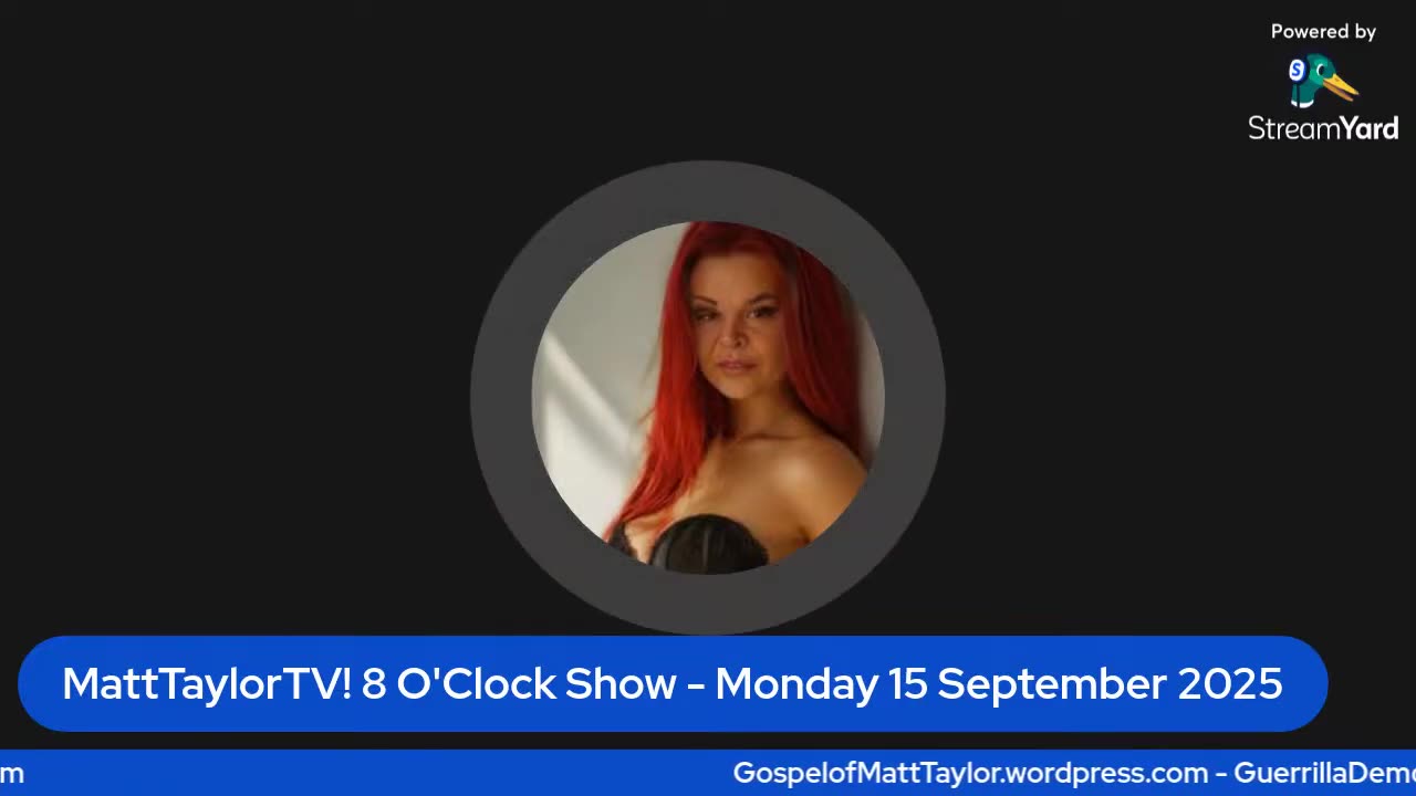 MattTaylorTV! 8 O'Clock Show - Monday 15 September 2025.