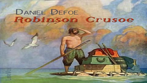 "Robinson Crusoe" (1719) by Daniel DeFoe [FULL AUDIOBOOK]