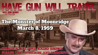 59-03-08 Have Gun Will Travel (016) The Monster of Moonridge