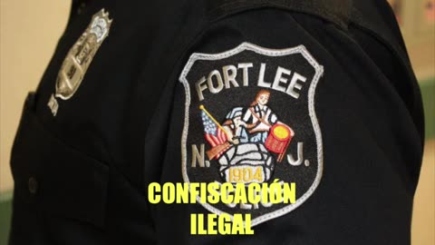 Confiscación ilegal de Fort Lee Police Department en New Jersey