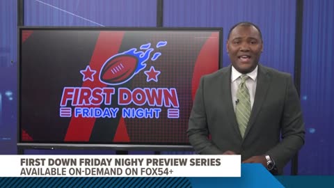 2025 First Down Friday Night Football Series on FOX54+