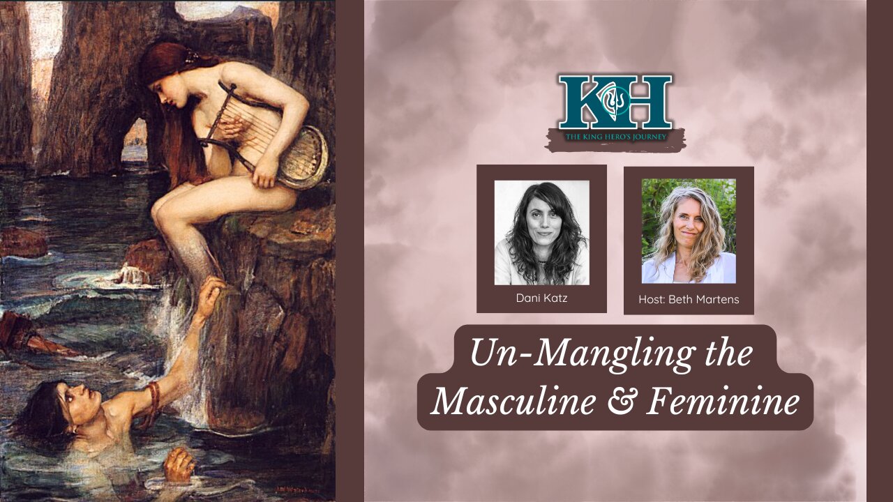 Dani Katz & Ben Balderson: Un-Mangling the Masculine & Feminine [King Hero Interview]
