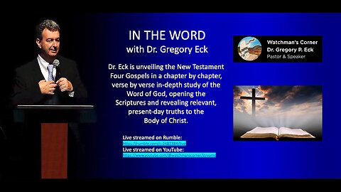 IN THE WORD with Dr. Gregory Eck