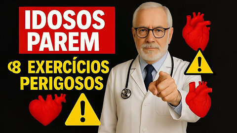 ALERTA! Se você tem 60+ PARE AGORA esses exercícios que DESTROEM seu CORAÇÃO!