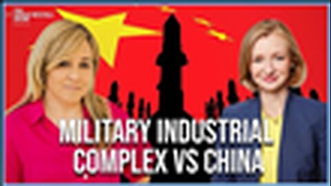 "Understanding the Military Industrial Complex's Tussle with China: Insights by Dr. Rebecca Grant"