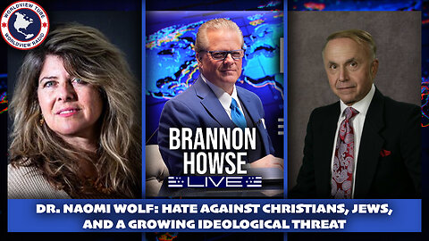 Dr. Naomi Wolf: Hate Against Christians, Jews, and a Growing Ideological Threat