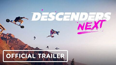 Descenders Next - Official Test Sessions Trailer ｜ PC Gaming Show： Most Wan