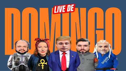 🔴 Live de Domingo: Bate-Papo, Notícias e Reacts